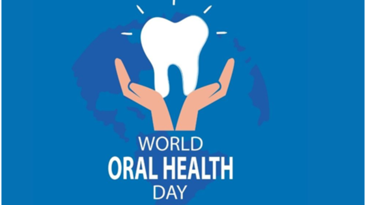 World Oral Health Day World Oral Health Day